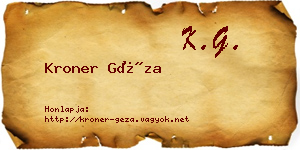 Kroner Géza névjegykártya